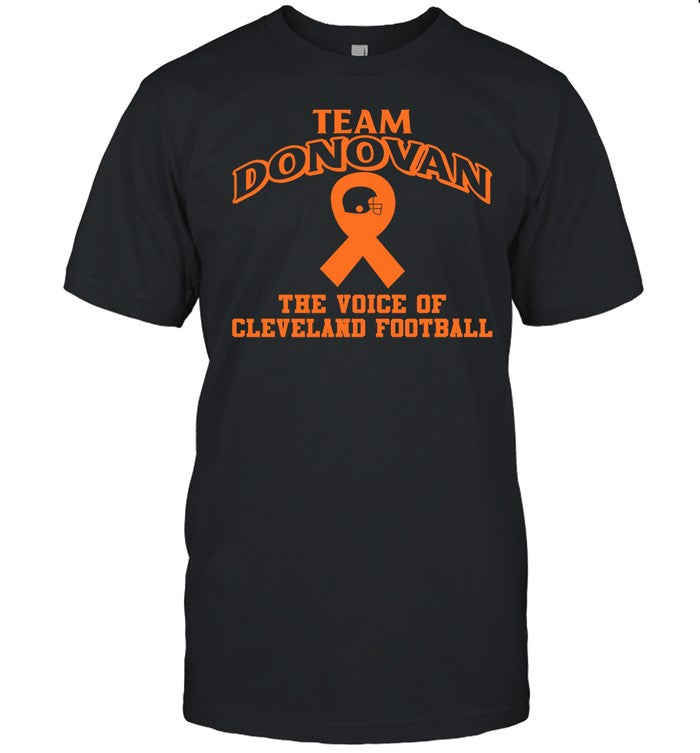 Cleveland Browns Team Donovan The Voice Of Cleveland Football Shirt