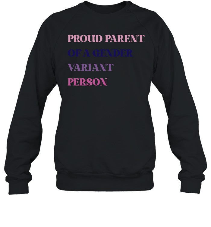 Proud Parent Of A Gender Variant Person Hoodie