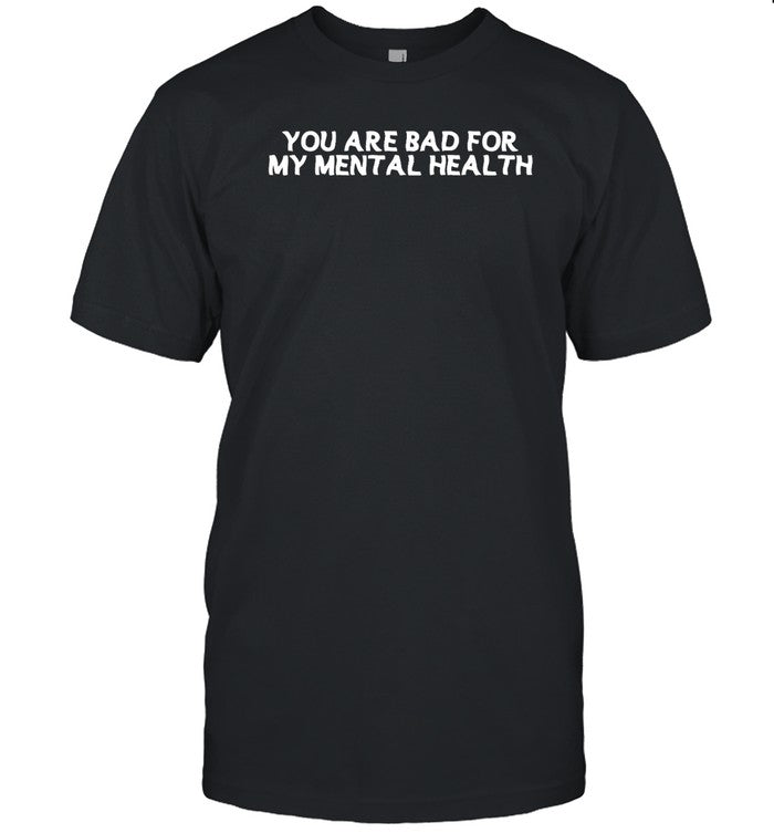 Ryan Clark Wearing You Are Bad For My Mental Health Limited Shirt