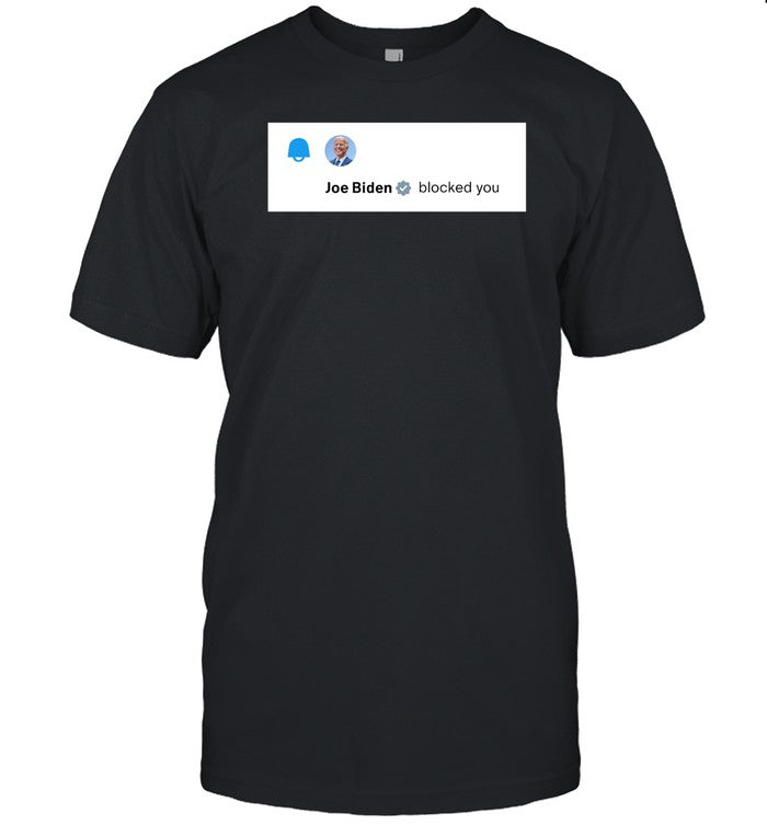 Joe Biden Blocked You Elon Musk (Parody) On Twitter Hoodie