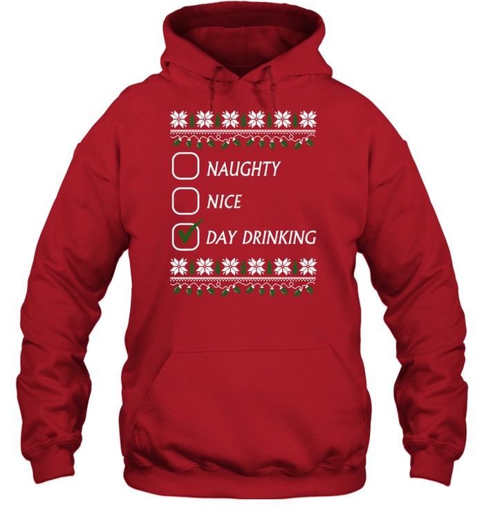 Middle Class Fancy Naughty Nice Day Drinking Hoodie