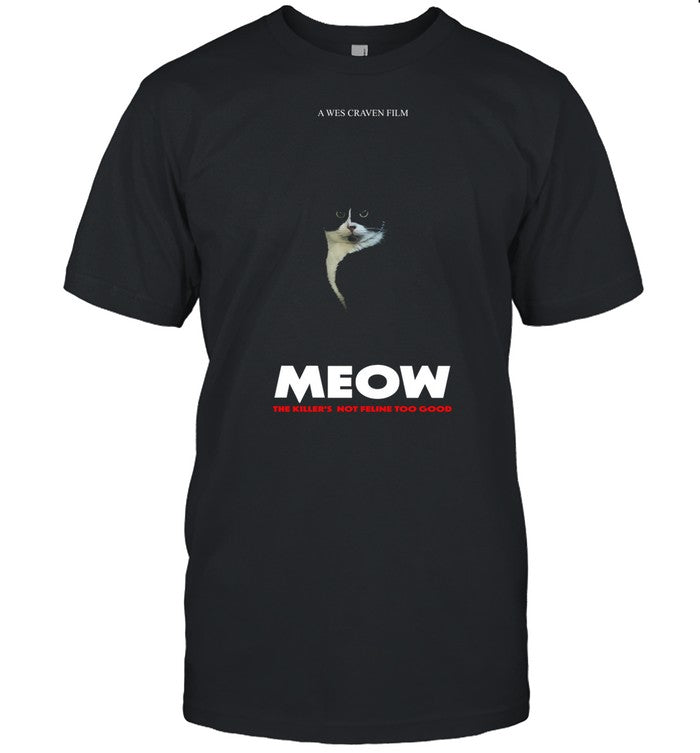 Thebear A Wes Craven Film Meow The Killer's Not Feline Too Good Tee