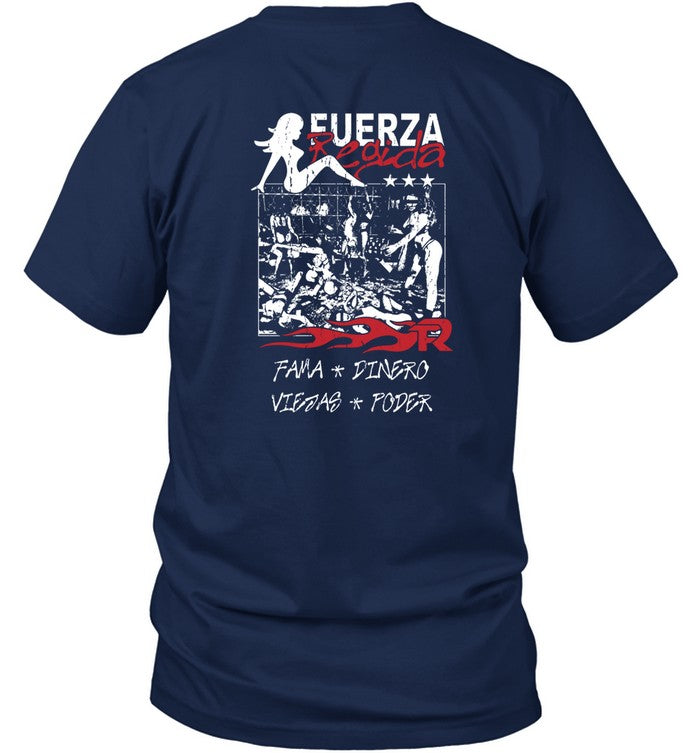 Fuerza Regida Fama Dinero Viejas Poder Shirt