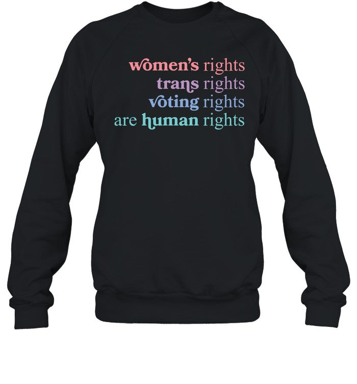Women's Rights Trans Rights Voting Rights Are Human Rights Hoodie