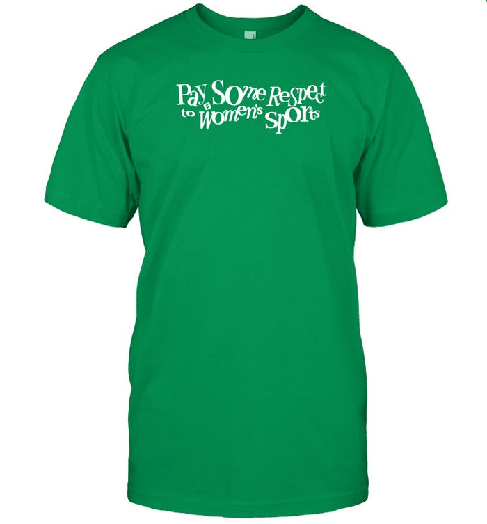 Jared Mccain Wearing Pay Some Respect To Women's Sports Shirt
