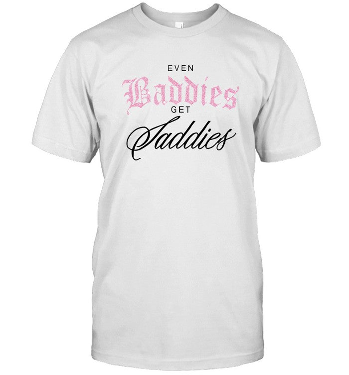 Even Babbies Get Saddies 2024 Shirt
