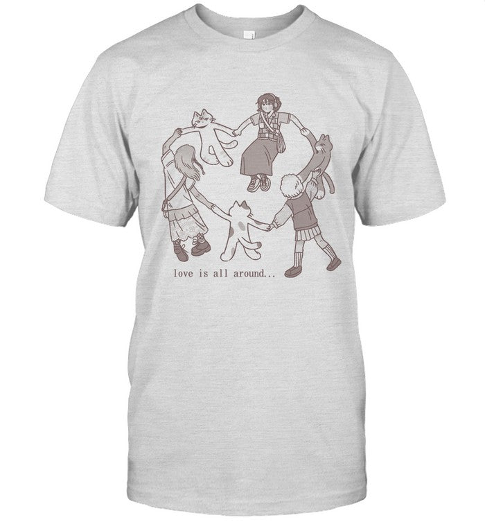Limited Love Is All Around Shirt