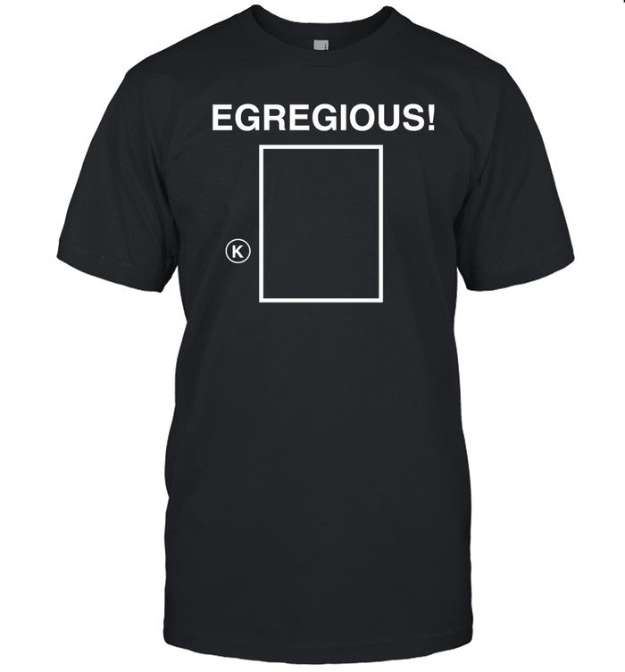 ObviousShirts Watchmarquee Egregious T Shirt