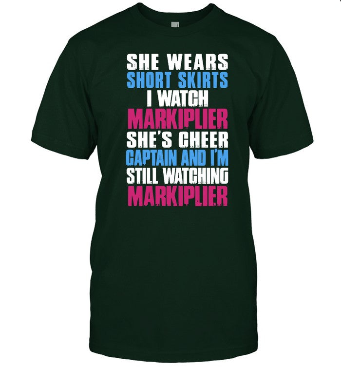 Genloserkat She Wears Short Skirts I Watch Markiplier She's Cheer Captain And I'm Still Watching Mar