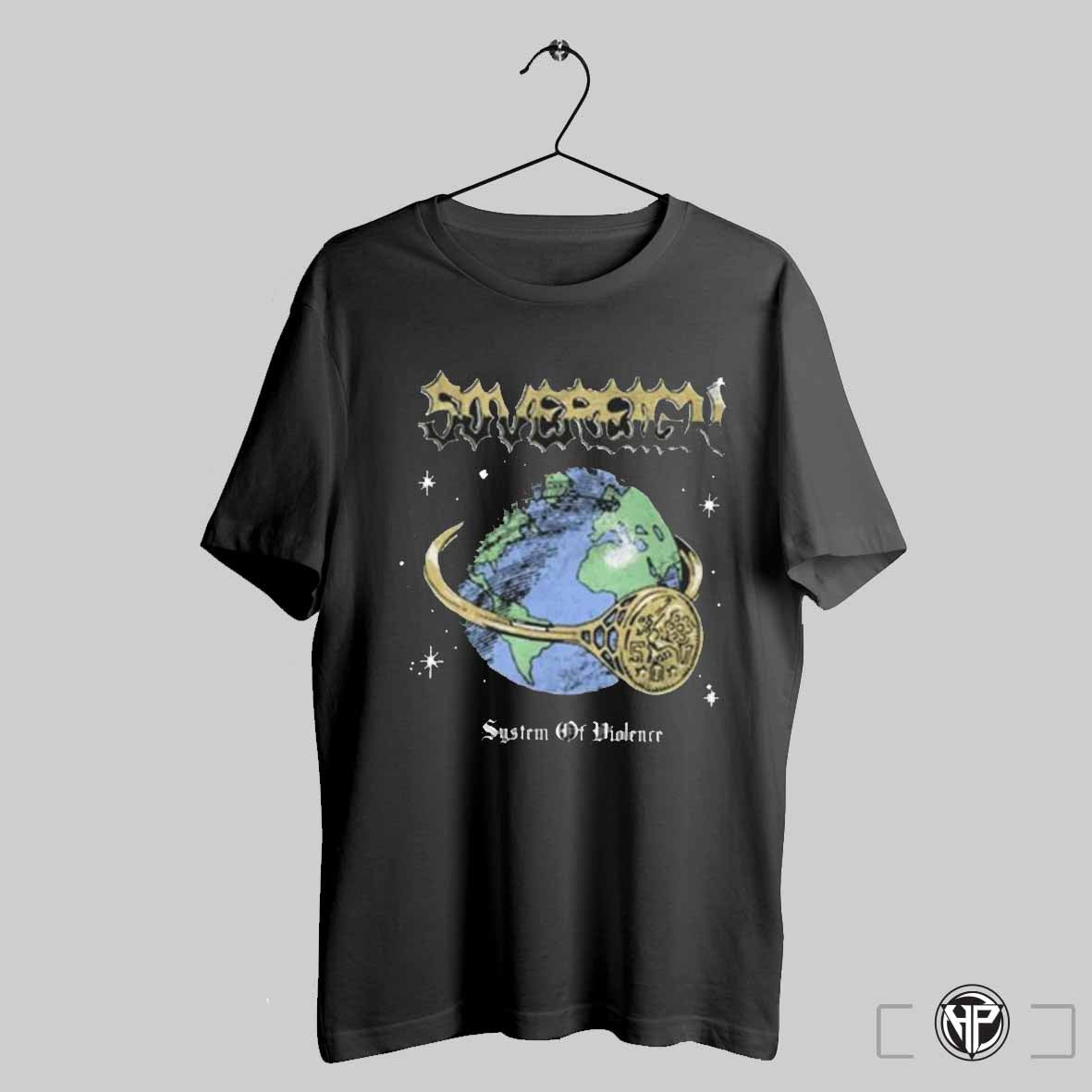 Sovereign System Of Violence Shirt Trendy Sweatshirt