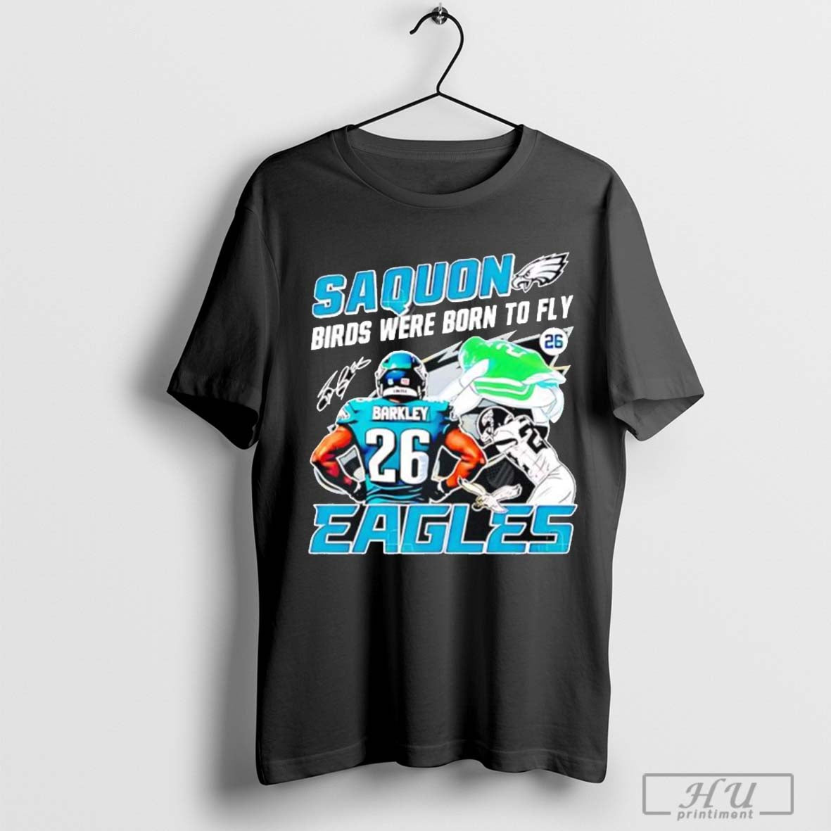 Saquon Birds Were Born To Fly Philadelphia Eagles Saquon Barkley Signature T Shirt