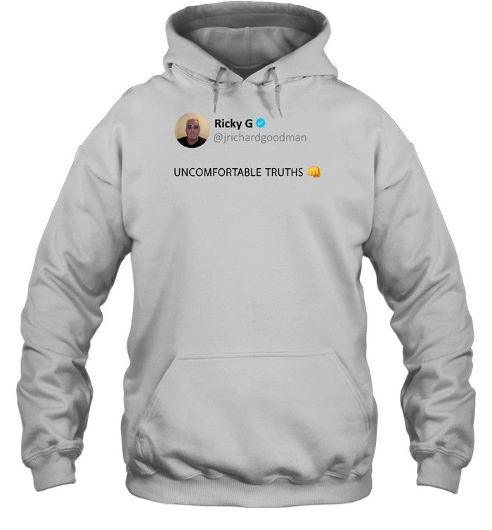 Ricky G Uncomfortable Truths Hoodie