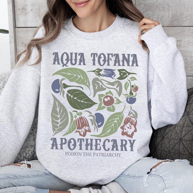 Aqua Tofana Apothecary T-Shirt, Aqua Tofana Shirt, Poison The Patriarchy Shirt, Feminist Shirt, Womens Rights Shirt, Burned Witchy Shirt