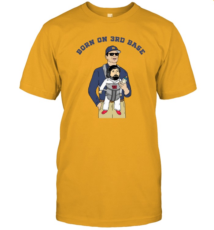 T-Shirt Born On 3Rd Base