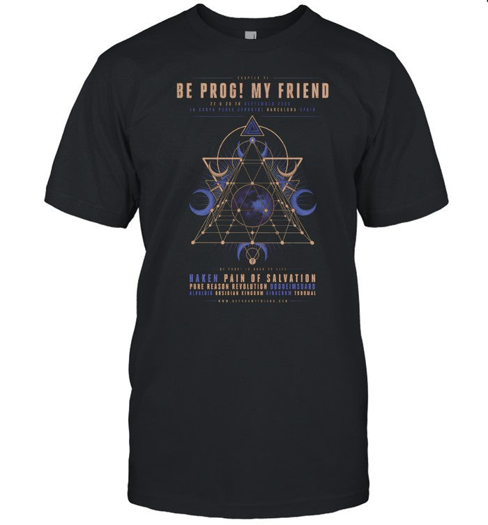 Limited Camiseta Be Prog! My Friend 2024 Shirt