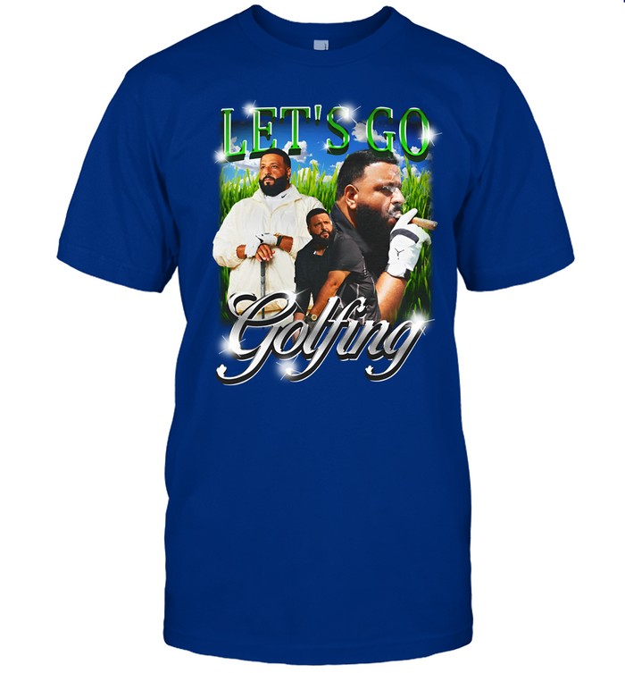Let's Go Golfing T-Shirt