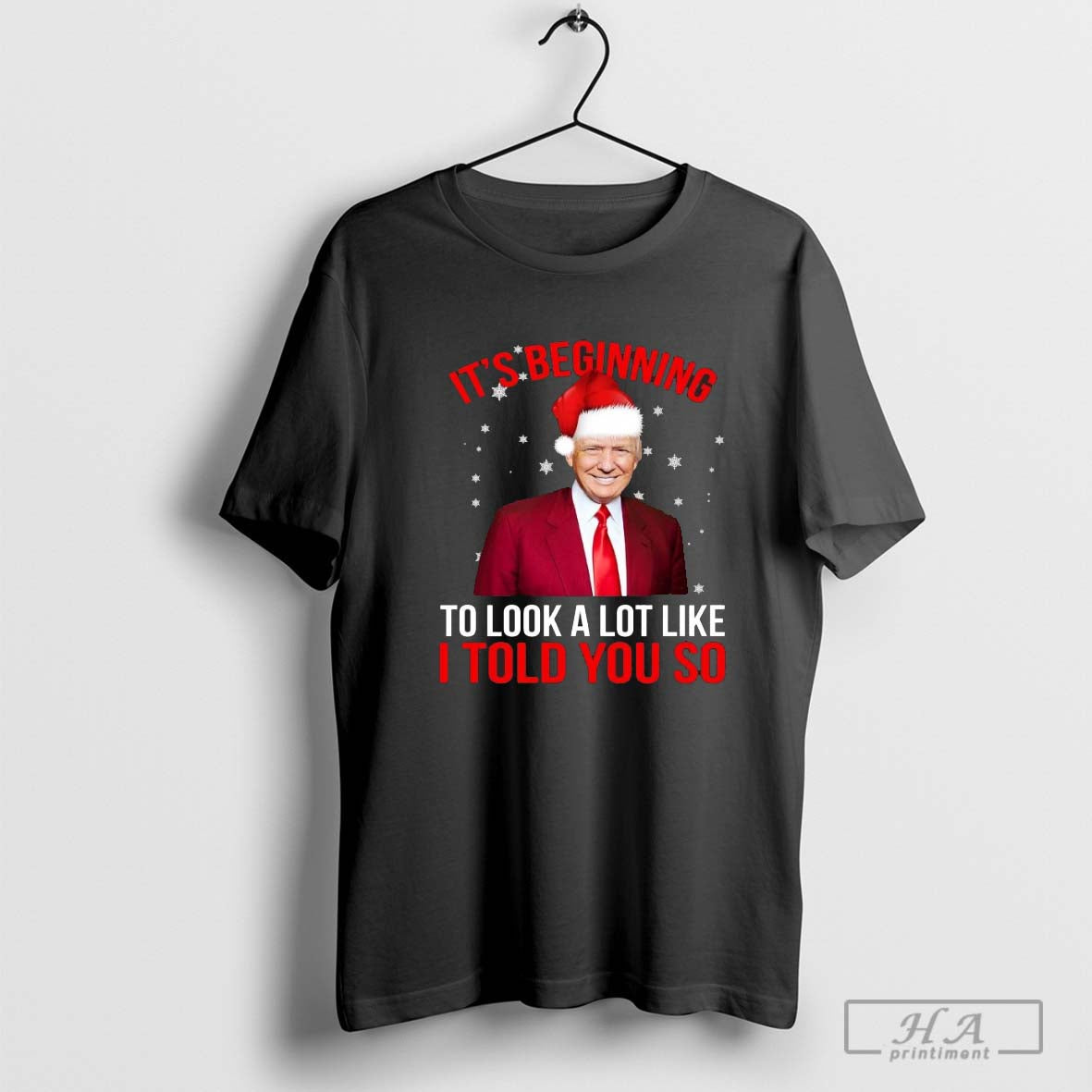 Santa Donald Trump itâ€™s beginning to look a lot like I told you so snowflake Christmas 2024 Shirt