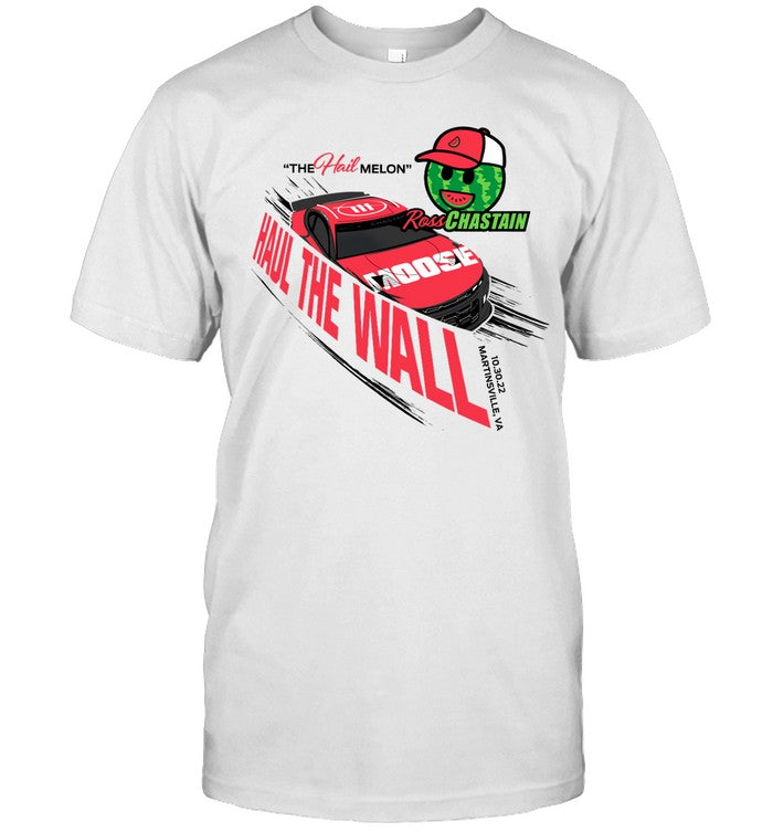 Haul The Wall Ross Chastain Championship 2022 Shirt Limited