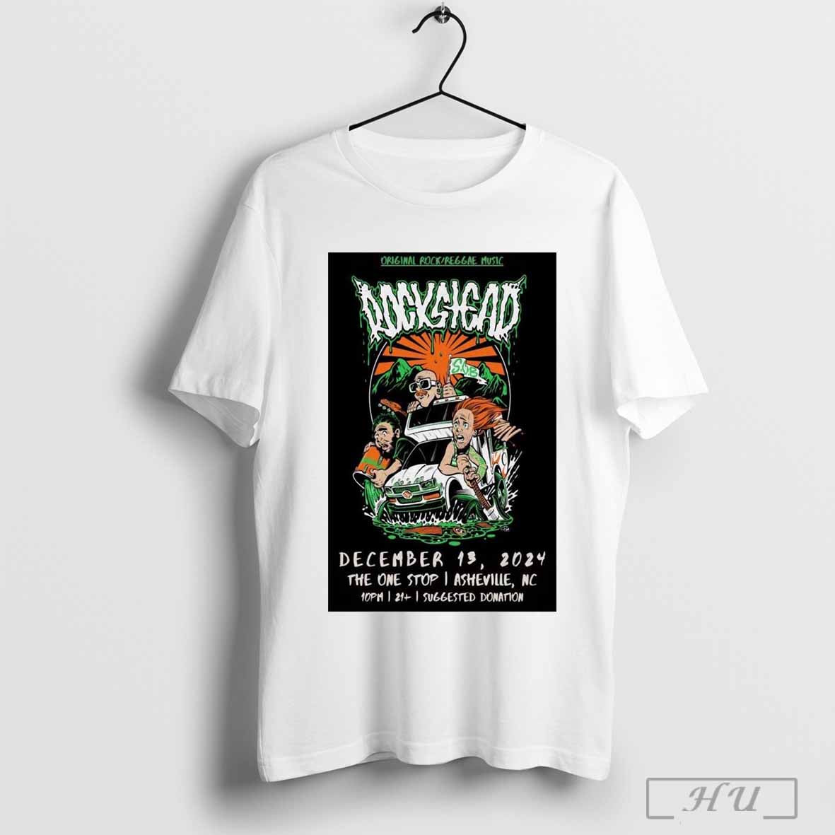 Rockstead The One Stop At Asheville Music Hall In Asheville Nc Dec 13 2024 Tour Poster T Shirt