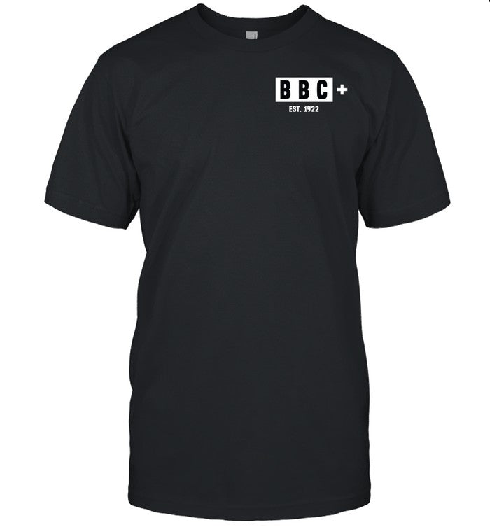Limited Bbc British Brainwashing Corp State Funded Shirt
