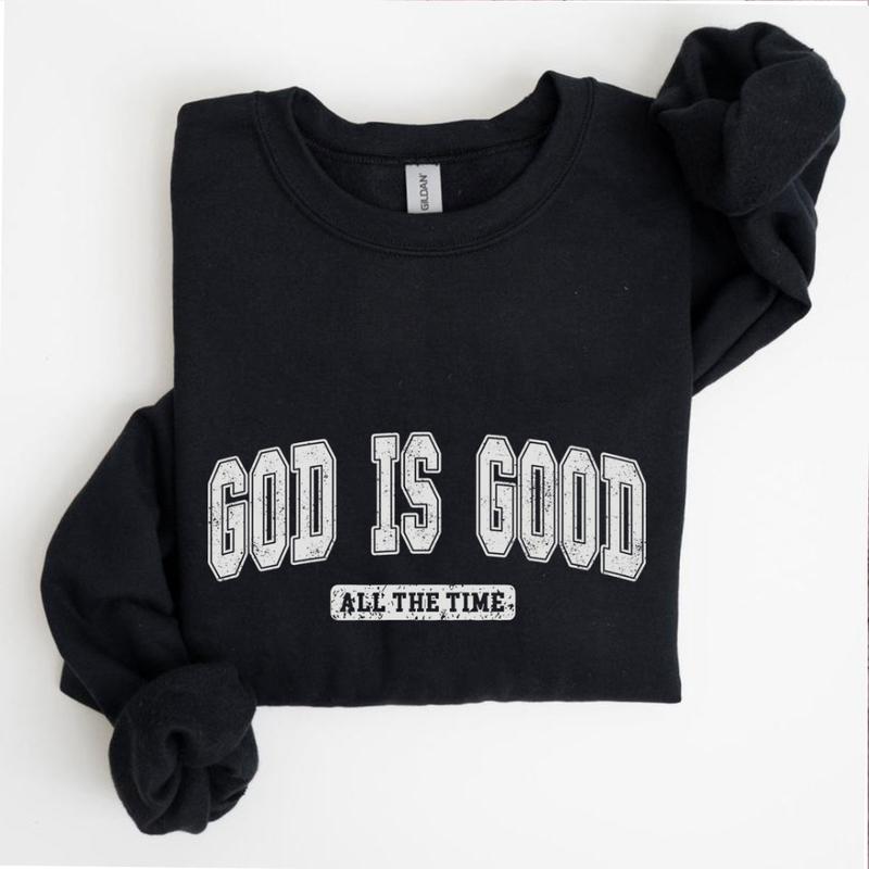 God is Good Sweatshirt, God Lover Crewneck, Gifts For Men for Women