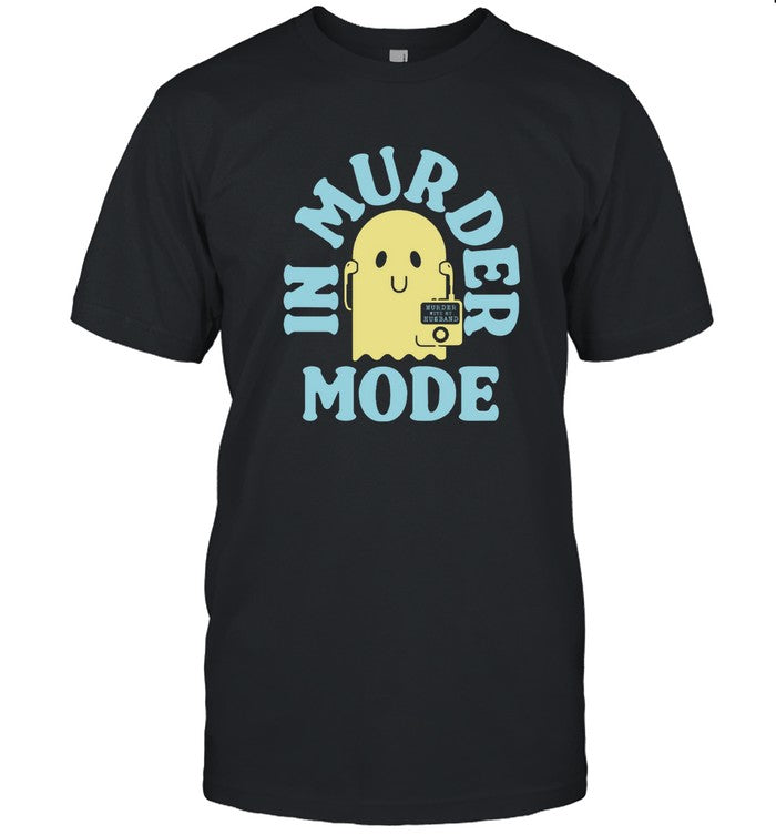 Murder With My Husband In Murder Mode Shirt
