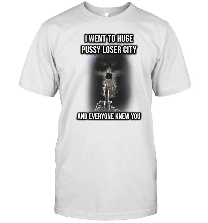 I Went To Huge Pussy Loser City And Everyone Knew You