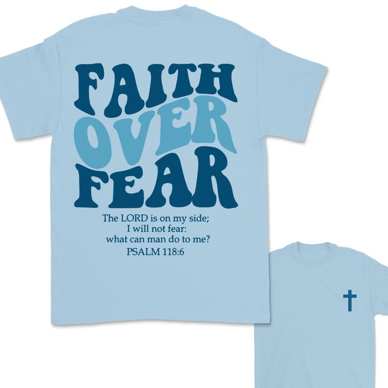Faith Over Fear Christian Hoodie Bible Verse, Christian T-Shirt, Jesus T-Shirt For Men, For Women, Gift For Women