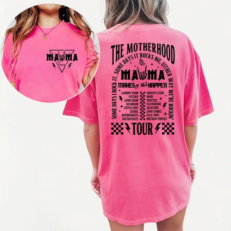 Some Days I Rock It Tee, The Motherhood Tour Graphic Tee Women, Mama Tour Unhinged Shirts For Mom, T-shirts For Mama, Comfy Oversized Graphic Tee, Mot