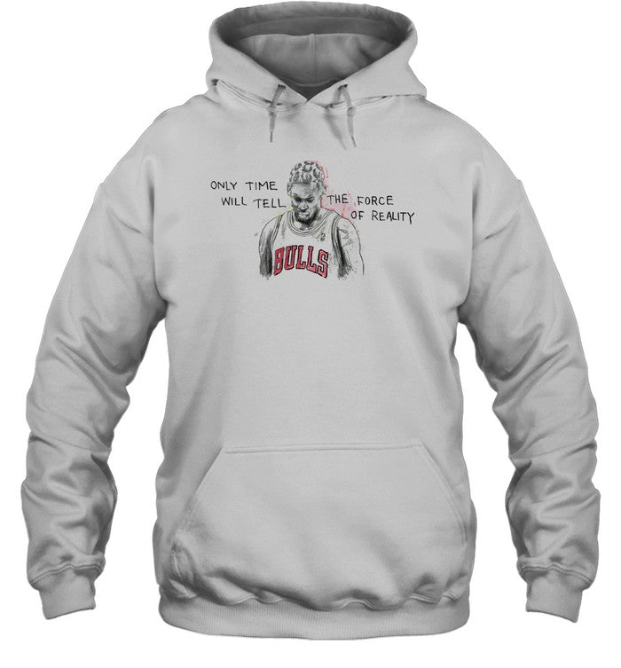 Dennis Rodman Only Time Will Tell Sweatshirt