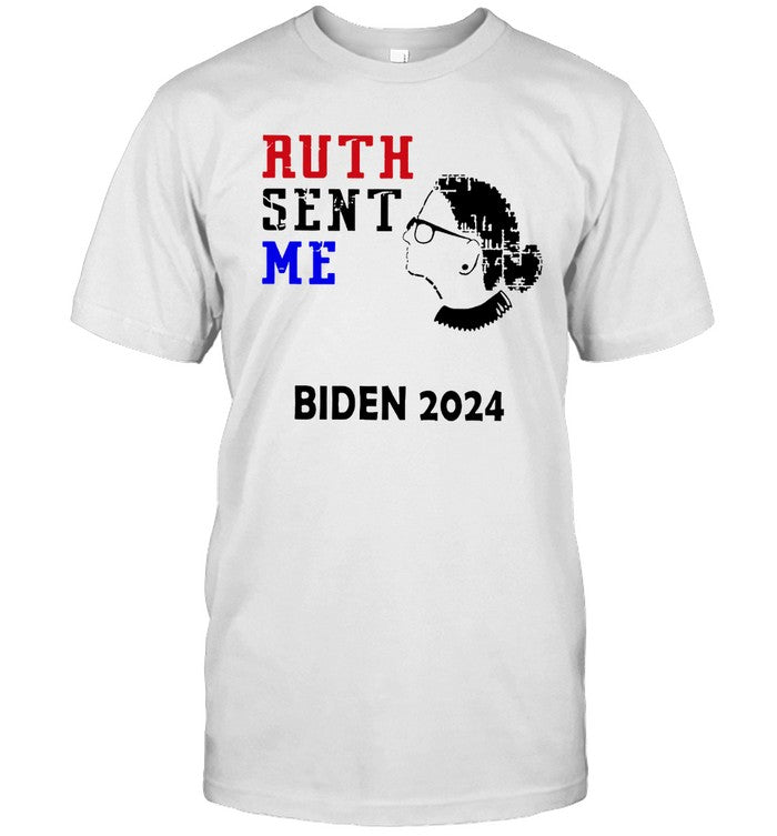 Ruth Sent Me Bident 2024 Shirts
