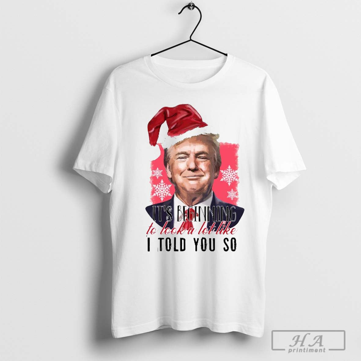 Santa Donald Trump itâ€™s beginning to look a lot like I told you so Christmas 2024 Shirt