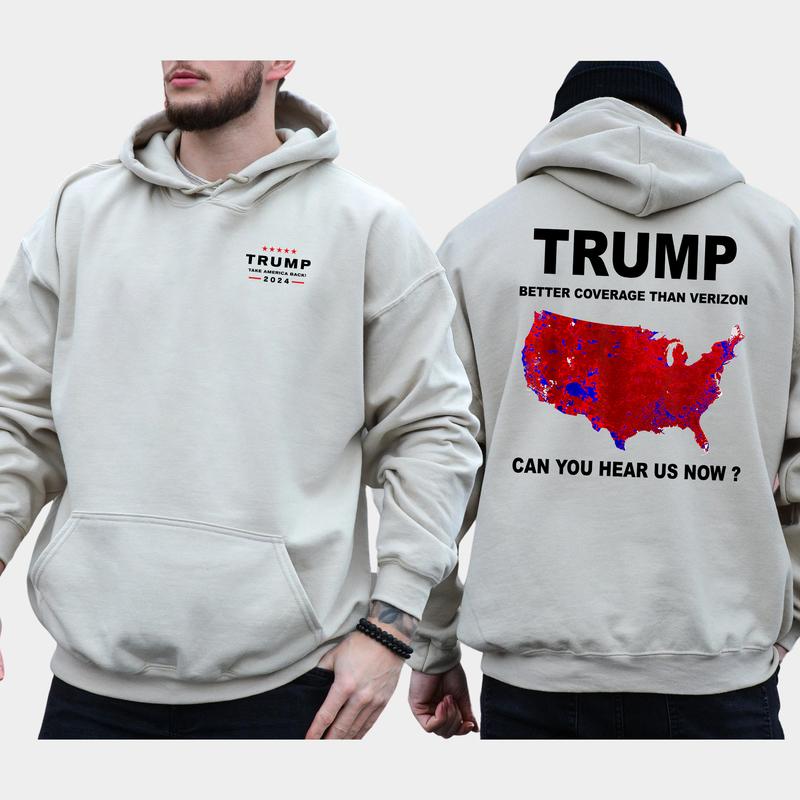 Trummp Better Coverage Than Verizon Shirt 2-Sided Hoodie, Men's Republican Hoodies, Coverage Than 5G Pullover, Trum Humorous Tops, Casual Menswear
