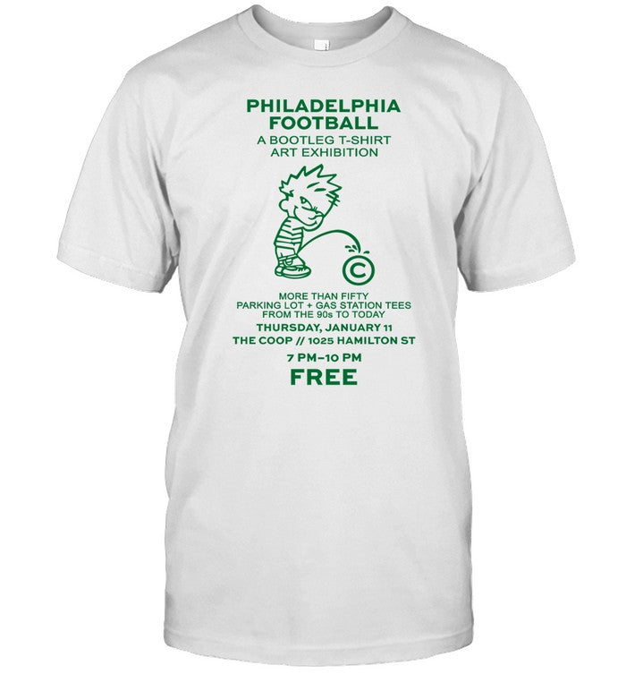 Shirt Dan Mcquade Philadelphia Football A Bootleg T Shirt Art Exhibition