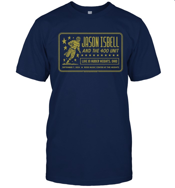 Jason Isbell And The 400 Unit Rose Music Center At The Heights, Huber Heights Ohio Sep 7 2024 Tee