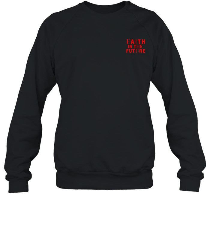Faith In The Future Black Sweatshirt_1