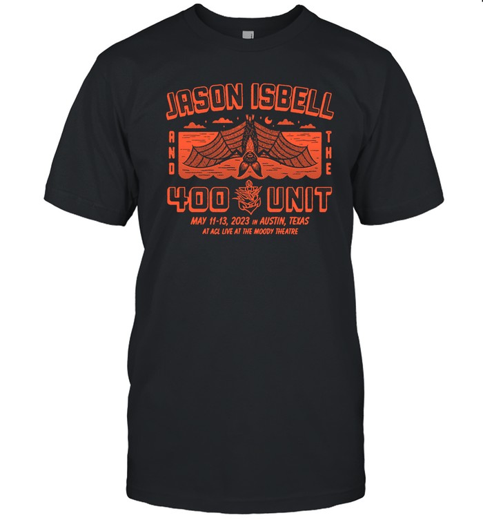 Jason Isbell And The 400 Unit ACL Live at the Moody Theater, Austin, TX 2023 Shirt