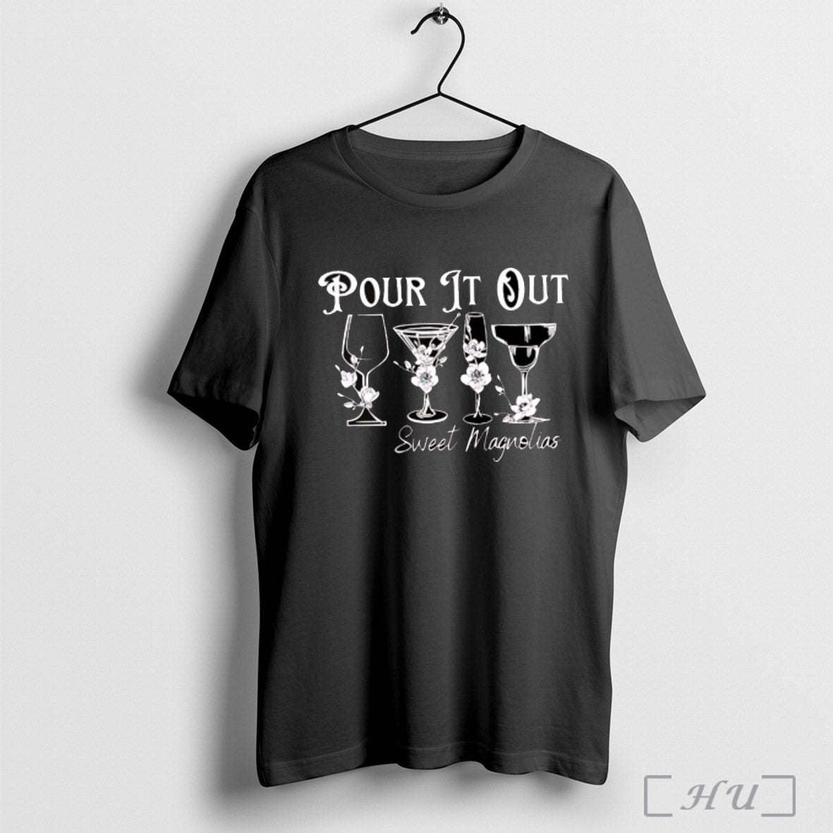 Pour It Out Sweet Magnolias T Shirt Sweatshirt