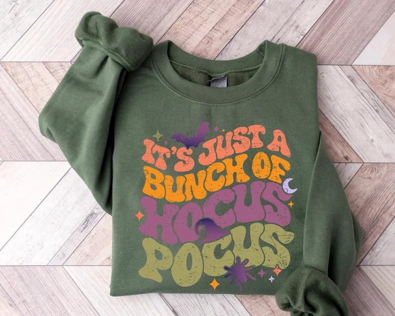 It's Just A Bunch Of Hocus Pocus Sweatshirt, Gift For Witchy Women,Witch Broom Shirt, Witchy Aesthetic, Hocus Pocus Tee