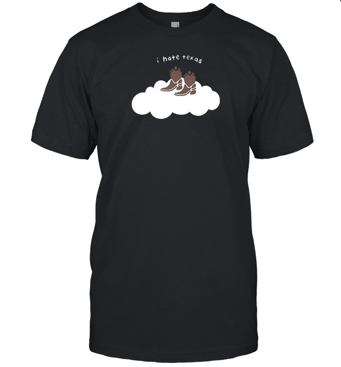 I Hate Texas Cowboy Cloud T-Shirt