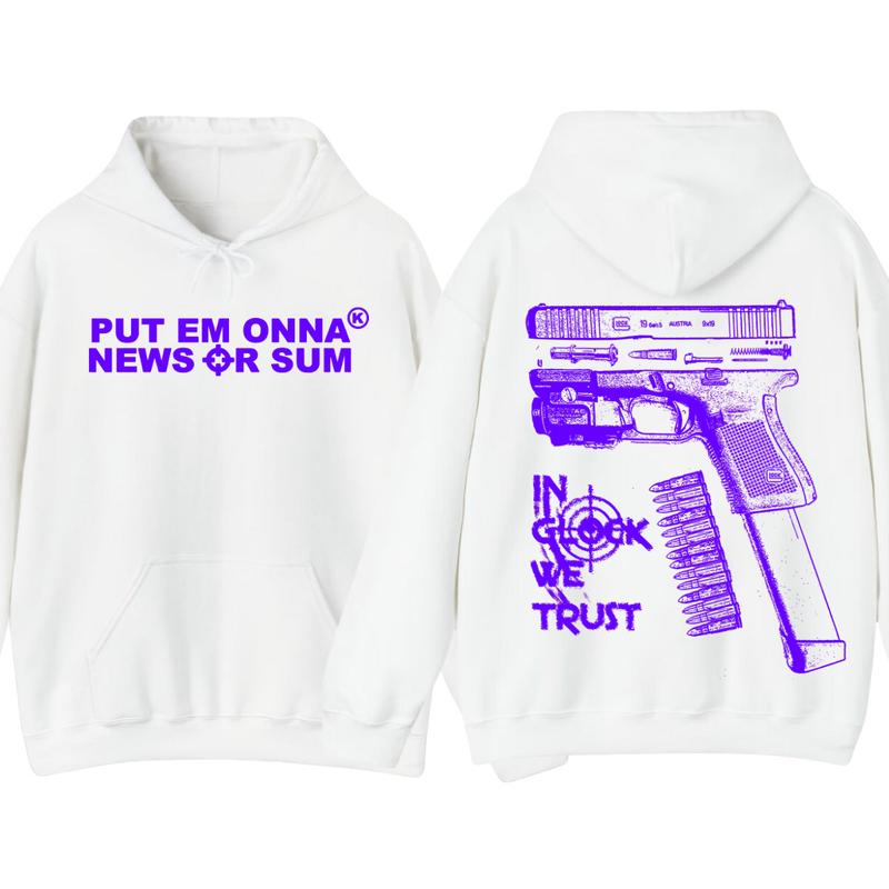 PUT EM ONNA NEWS OR SUM - IN GLOCK WE TRUST GILDAN Hoodie -Full color - Classic Menswear - Glock shirt - For her - for him Underwear