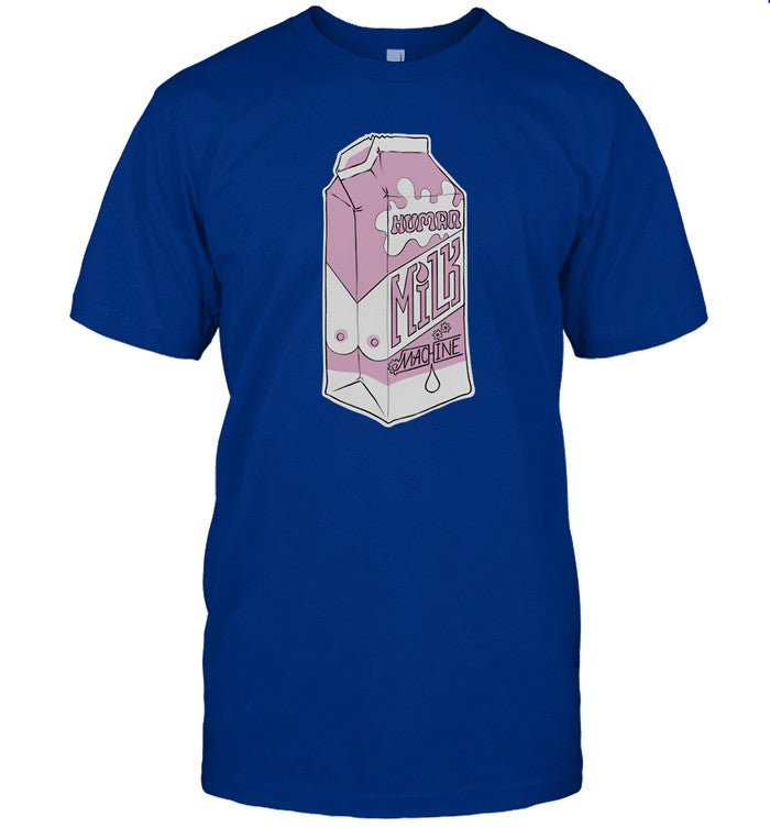 Limited Human Milk Machine Shirts