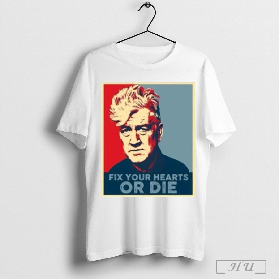 Rip David Lynch Fix Your Hearts Or Die Shirt