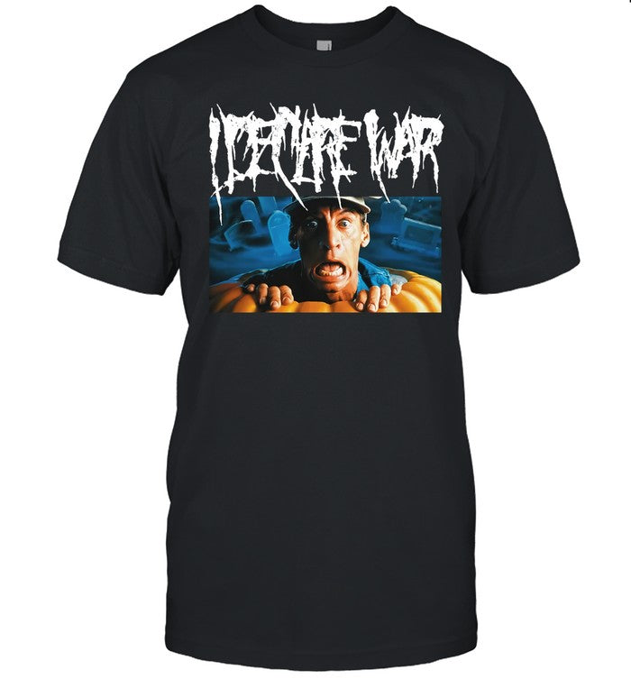 I Declare War Tee