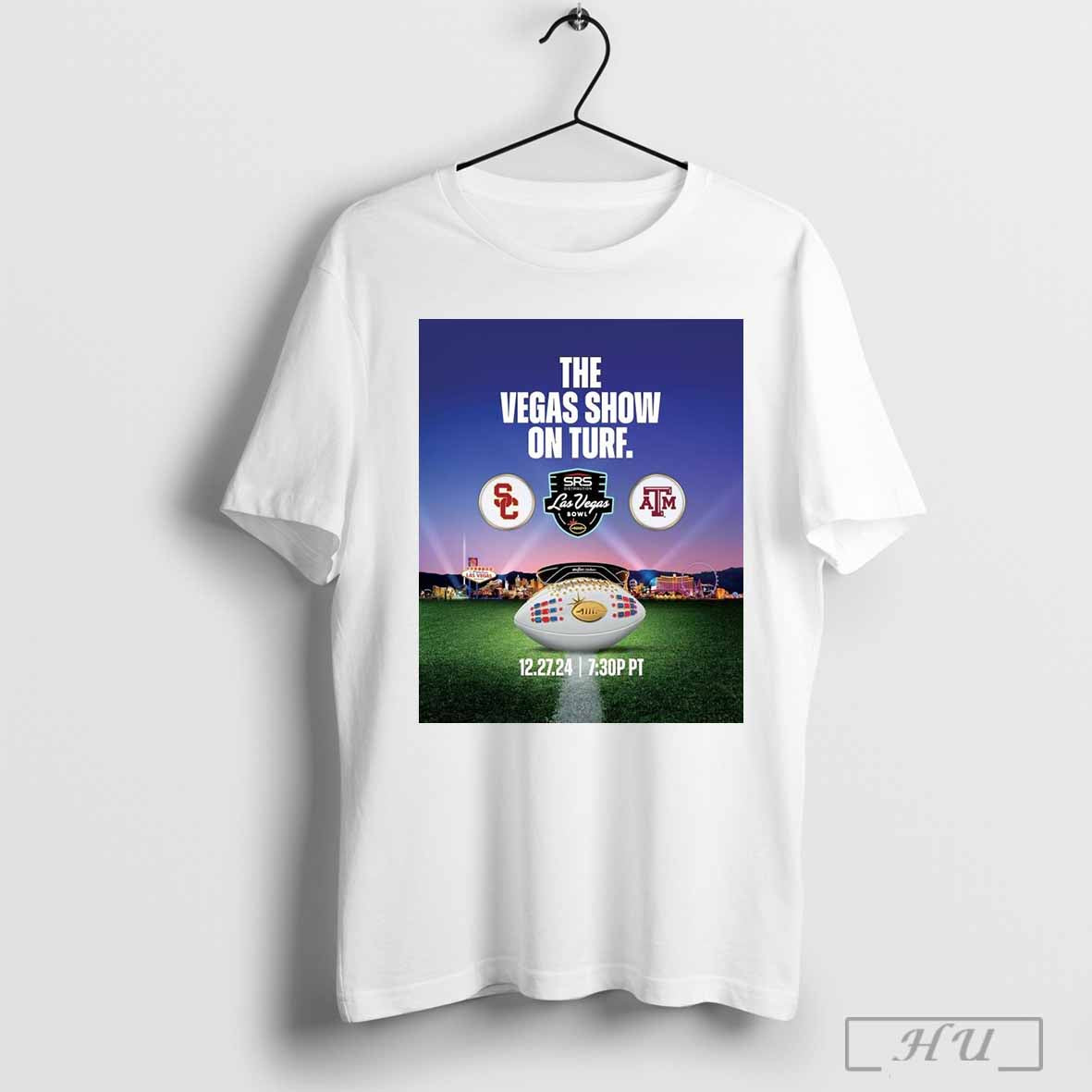 Poster Usc Trojans Vs Texas Am Aggies The Vegas Show On True Las Vegas Bowl 12 27 24 Shirt