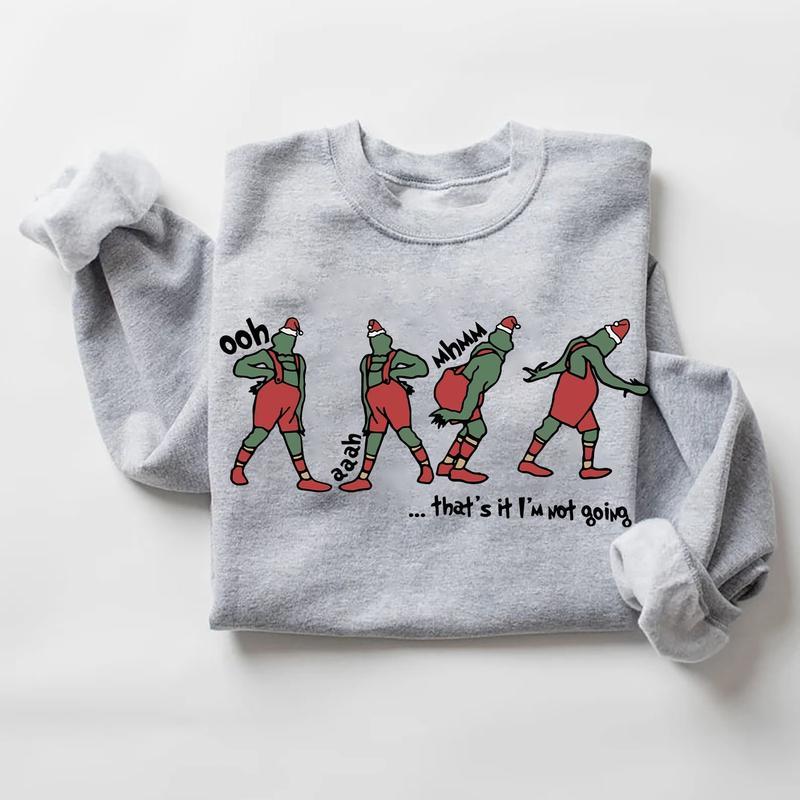That's It I'm Not Going Sweatshirt, Cute Christmas Santa Hat Sweater, Xmas Men's Women's Crewneck, Christmas Gift Idea, Winter Clothing, Gift for men, Gift for women, Gift for Xmas