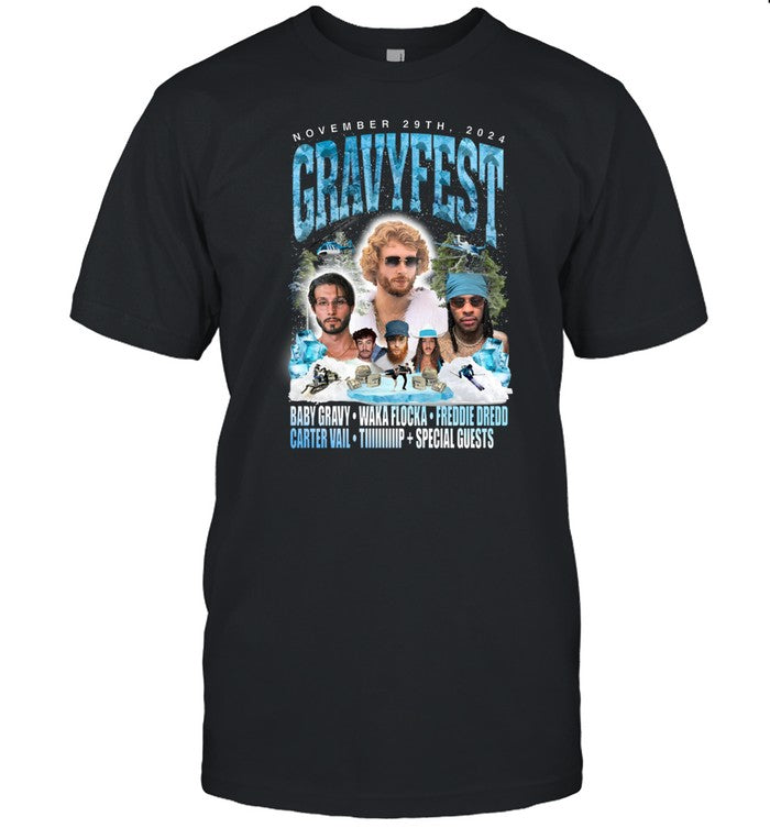 Limited Gravy Fest Baby Gravy Waka Flocka Freddie Dredd Carter Vail Tip Special Guests Shirt