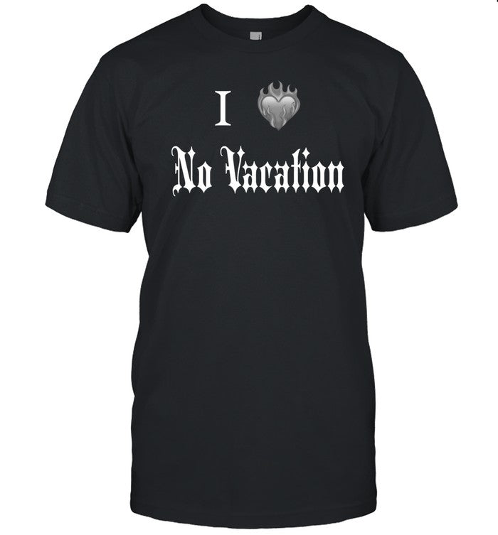 Shirt Novacationgrrl I Heart No Vacation