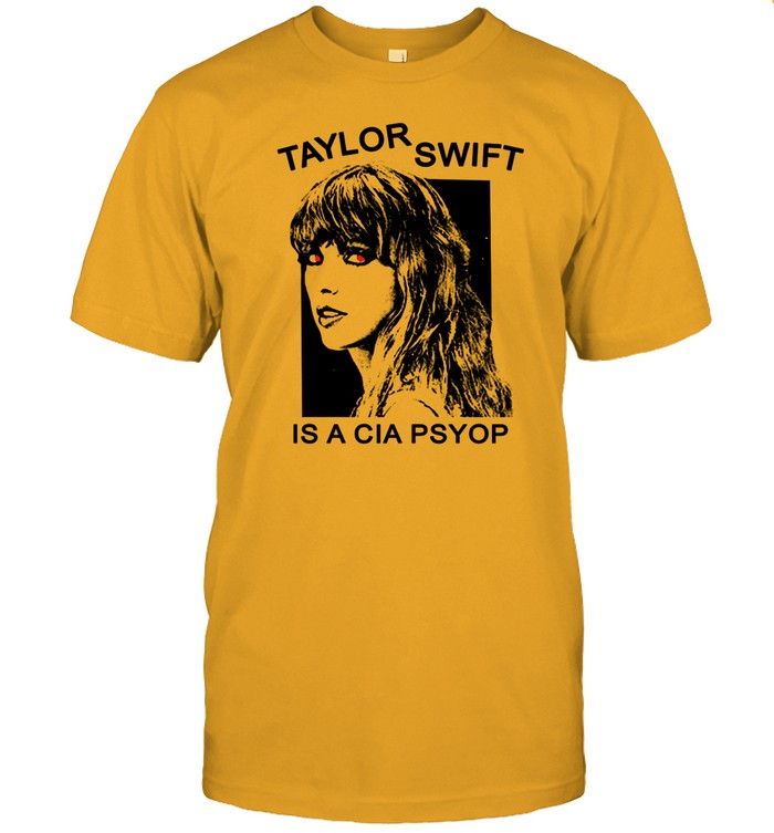 Punkwithacamera Taylor Swift Is A Cia Psyop Shirt