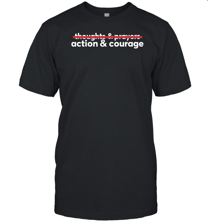 Eric Walker Thoughts & Prayers Action & Courage Shirt